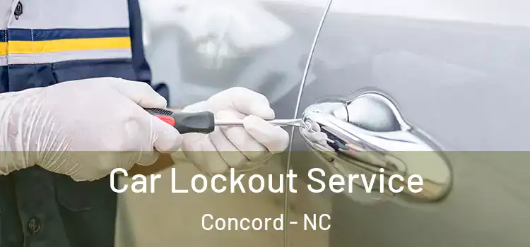 Car Lockout Service Concord - NC