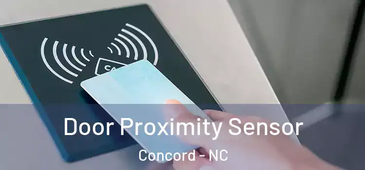 Door Proximity Sensor Concord - NC
