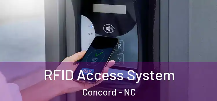 RFID Access System Concord - NC