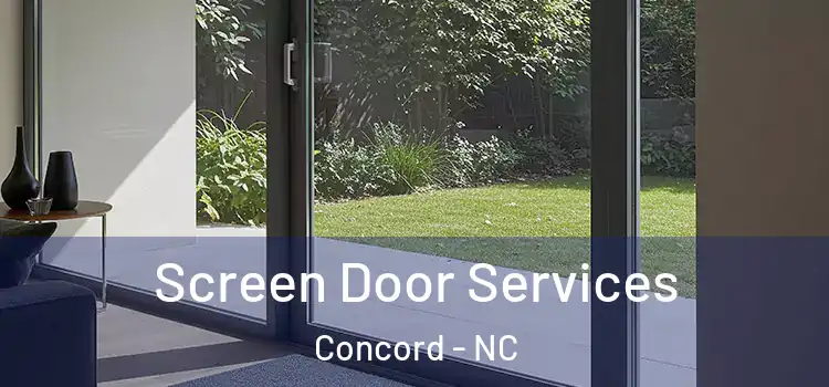 Screen Door Services Concord - NC